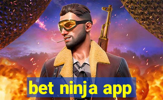 bet ninja app